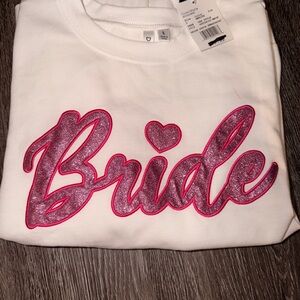 David's Bridal White Sweatshirt with Pink Bride Design